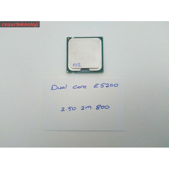 İNTEL PENTIUM DUAL CORE E5200 CPU 2.50 Ghz 2M 800 SOKET 775 İŞLEMCİ 112 - 1
