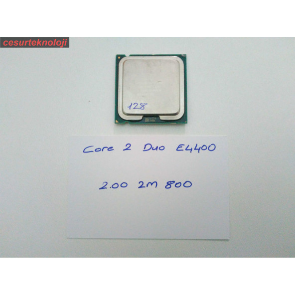 İNTEL CORE 2 DUO E4400 CPU 2.00 Ghz 2M 800 SOKET 775 İŞLEMCİ 128 - 1