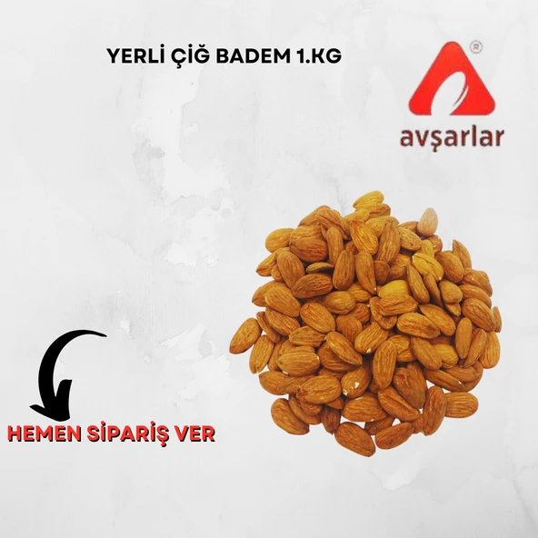 YERLİ ÇĞ BADEM 1.KG