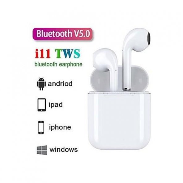 Airpods i11 TWS Kablosuz Bluetooth Kulaklık iPhone Android Uyumlu Universal HQ Ses Kalitesi ı11