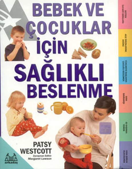 Bebek ve Çocuklar İçin Sağlıklı Beslenme