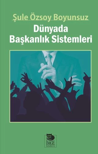 Dünyada Başkanlık Sistemleri