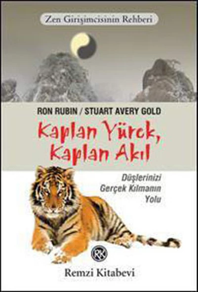 Zen Girişimcinin Rehberi Kaplan Yürek, Kaplan Akıl