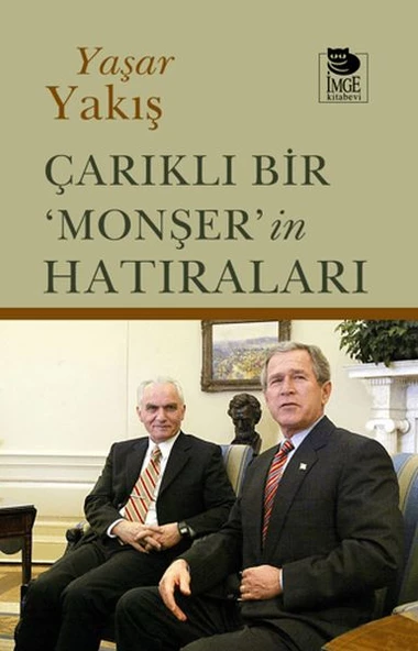 Çarıklı Bir ‘Monşer in Hatıraları