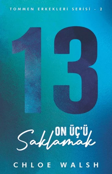 On Üç ü Saklamak Tommen Erkekleri Serisi - 2