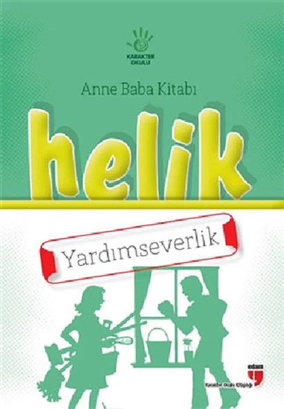 Helik - Yardımseverlik / Anne Baba Kitabı