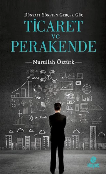 Ticaret ve Perakende  Dünyayı Yöneten Gerçek Güç