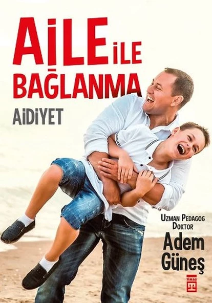 Aidiyet - Aile İle Bağlanma