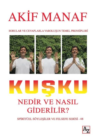 Kuşku Nedir ve Nasıl Giderilir?