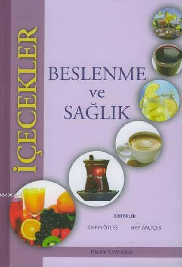 Palme Yayınevi İçecekler Beslenme Ve Sağlık