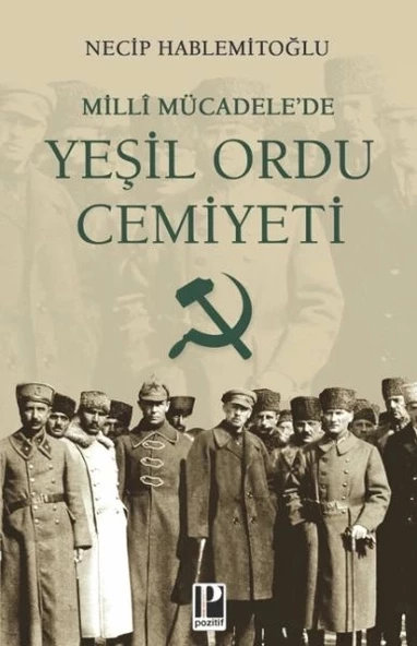 Millî Mücadele’de Yeşil Ordu Cemiyeti - 1