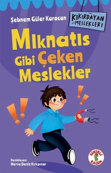 Kıkırdayan Meslekler 1 –  Mıknatıs Gibi Çeken Meslekler - 1