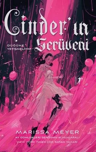 Cinder’ın Serüveni - Düğüne Yetişmeliyim