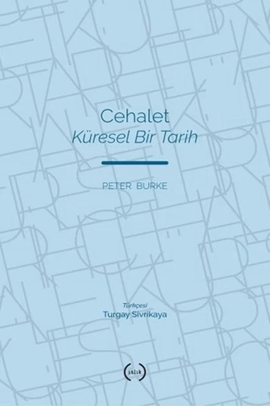 Cehalet Küresel Bir Tarih