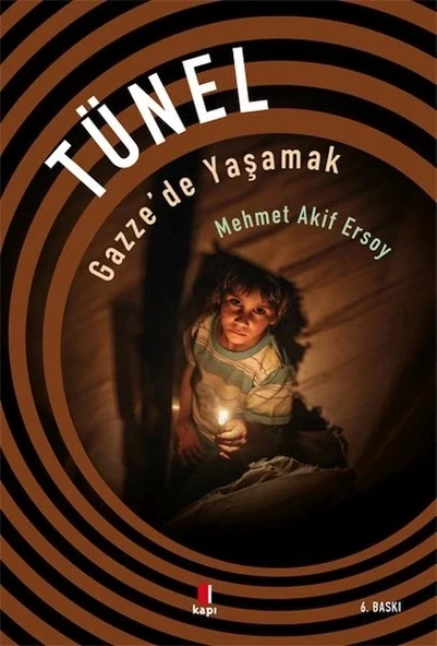 Tünel - Gazze'de Yaşamak