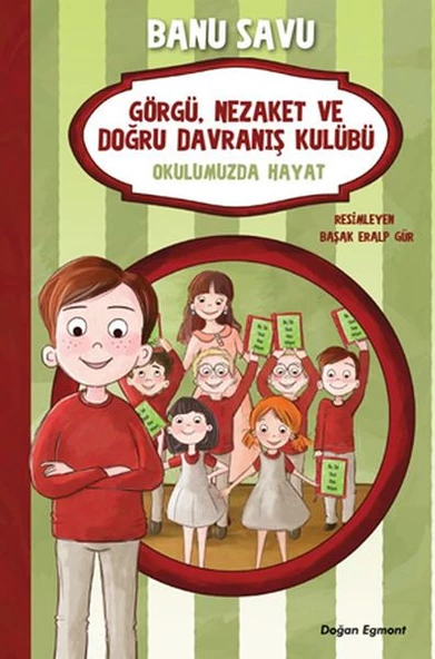 Görgü Nezaket ve Doğru Davranış Kulübü - Okulumuzda Hayat 1