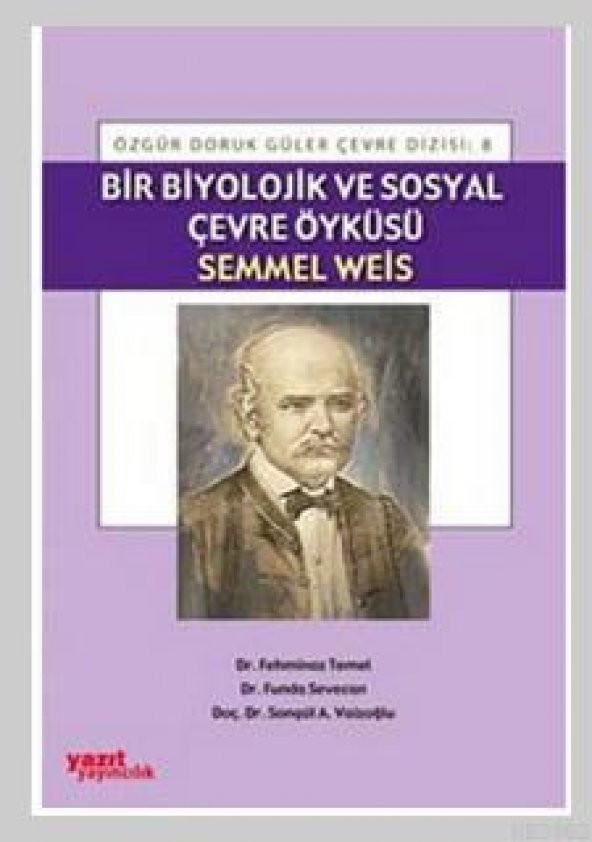 Bir Biyolojik Ve Sosyal Çevre Öyküsü -yazıt 8