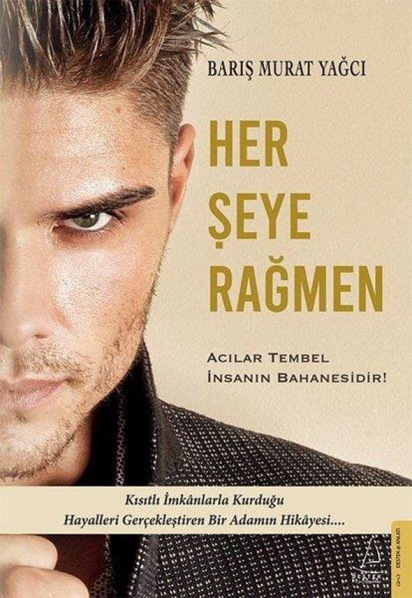 Her Şeye Rağmen Barış Murat Yağcı Destek Yayınları - 1