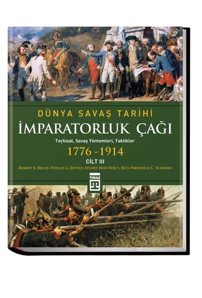 Dünya Savaş Tarihi: İmparatorluk Çağı (Cilt 3) (Ciltli)