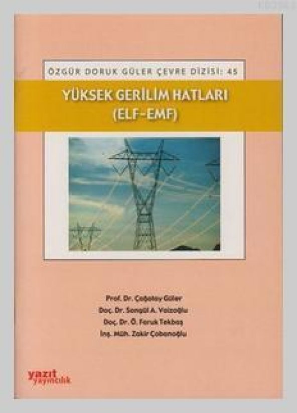 Yüksek Gerilim Hatları - Yazıt 45