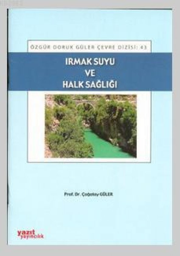 Irmak Suyu Ve Halk Sağlığı - Yazıt 43