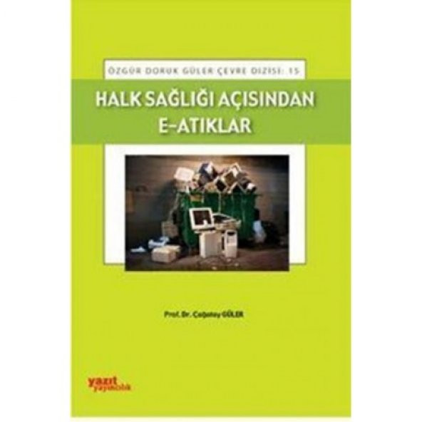 Halk Sağlığı Açısından E -atıklar - Yazıt 15