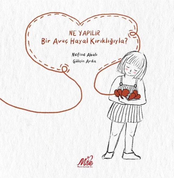 Ne Yapılır Bir Avuç Hayal Kırıklığıyla - 1
