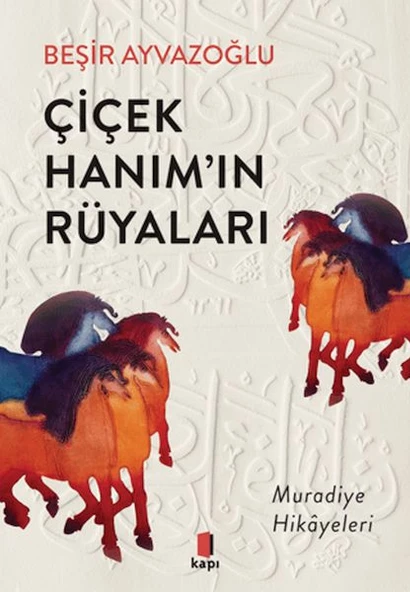 Çiçek Hanım ın Rüyaları