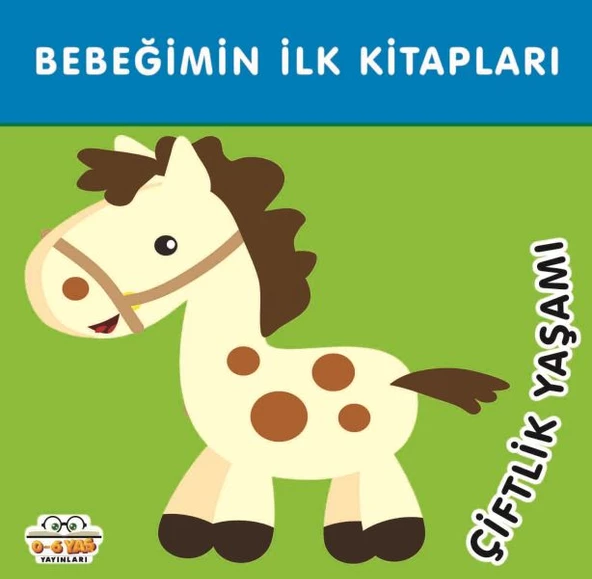 Bebeğimin İlk Kitapları Çiflik Yaşamı