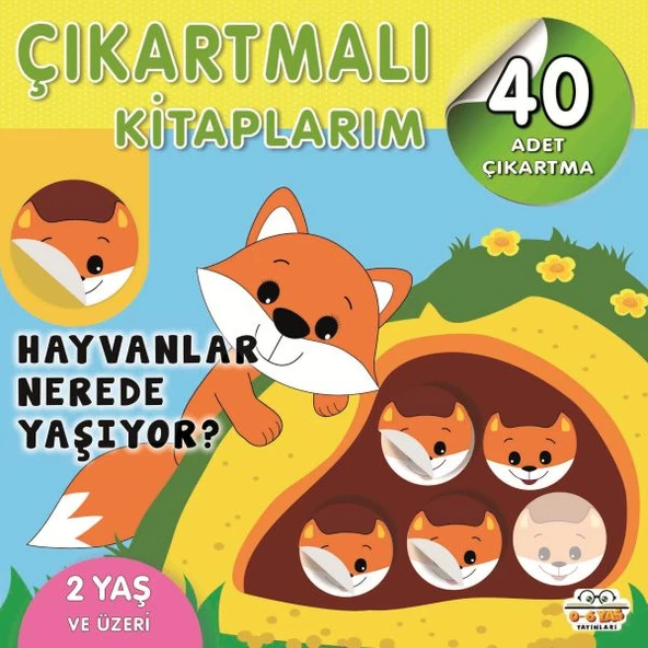 Çıkartmalı Kitaplarım-Hayvanlar Nerede Yaşıyor? - 1