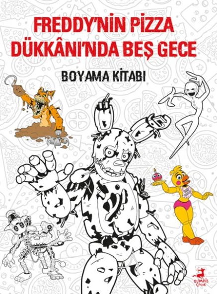 Freddy nin Pizza Dükkânı Nda Beş Gece : Boyama Kitabı