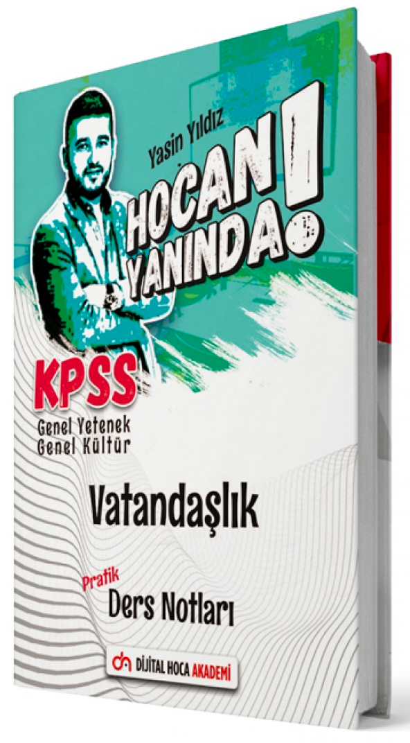 2021 KPSS Vatandaşlık Hocan Yanında Pratik Ders Notları - Yasin Yıldız Dijital Hoca Akademi