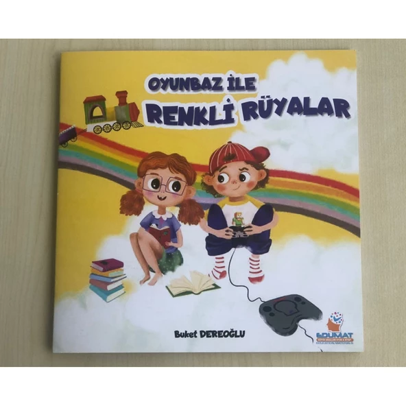 OYUNBAZ İLE RENKLİ RÜYALAR (BUKET DEREOĞLU)