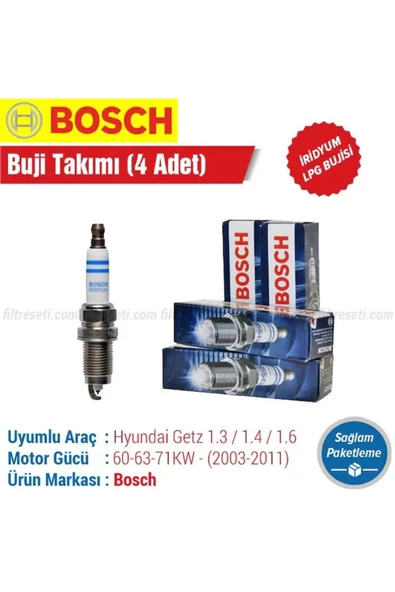 Bosch Hyundai Getz 1.3/1.4/1.6 İridyum LPG Buji Takımı 4 adet (2003-2011)Motor Gücü:60KW - 63KW - 71KW