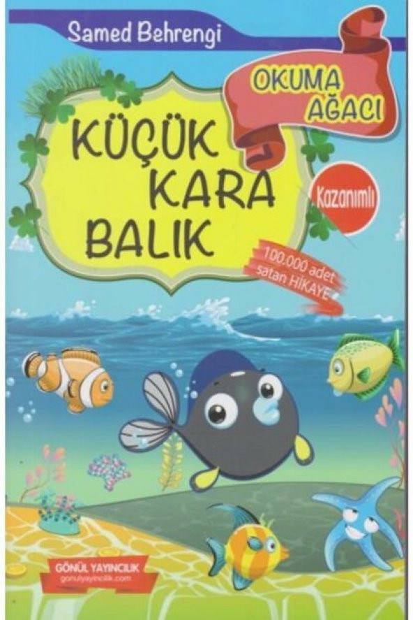 Gönül Yayınları Küçük Kara Balık-okuma Ağacı