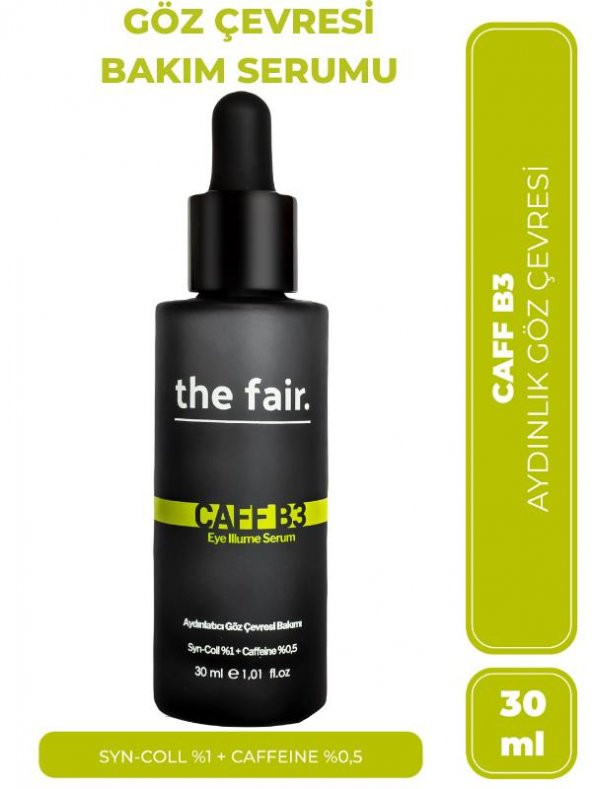 the fair. Caff-B3 Eye Illume Vegan Göz Serumu Koyu Halka ve Kırışıklık Karşıtı Aydınlatıcı  30 ml