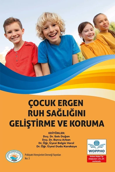 Çocuk ve Ergen Ruh Sağlığını Geliştirme Ve Koruma - Resim 2
