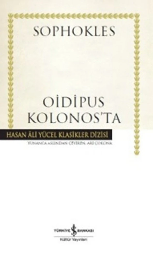 Oidipus Kolonos'ta Hasan Ali Yücel Klasikleri