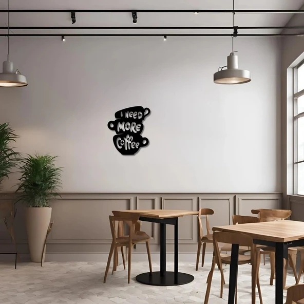 Metal Dekor I Need More Coffee Metal Duvar Tablosu İmza - Resim 3