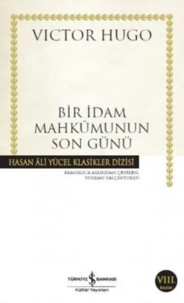 Bir İdam Mahkumunun Son Günü Hasan Ali Yücel Klasikleri