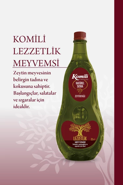 KOMİLİ SIZMA LEZZETLİK MEYVEMSİ ZEYTİNYAĞI 2 LT PET - 2
