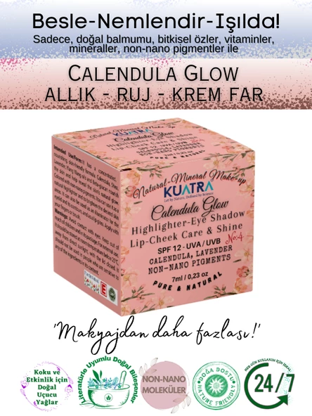 Kuatra Calendula Glow Doğal İçerikli Nemlendirici - Antioksidan Işıltı Veren Balm (Highlighter-Göz Farı-Allık-Ruj) 7ml