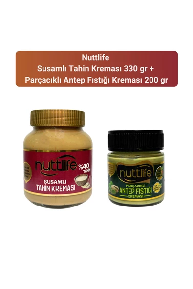 Nuttlife Susamlı Tahin Kreması 330 gr+Parçacıklı Antep Fıstığı Kreması 200 gr