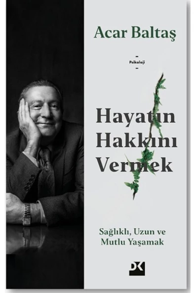 Hayatın Hakkını Vermek