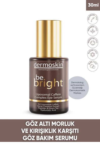 DERMOSKIN BE BRIGHT LIPOSOMAL CAFFEIN COMPLEX EYE SERUM - Resim 3