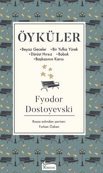 ÖYKÜLER - Fyodor Dostoyevski