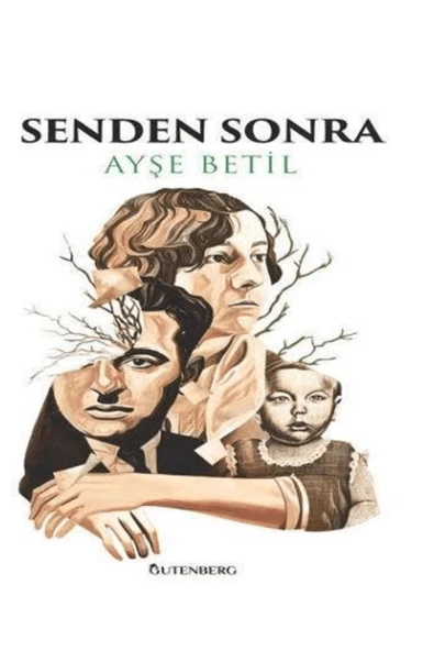 Gutenberg Senden Sonra / Ayşe Betil / Gutenberg / 9786259440361