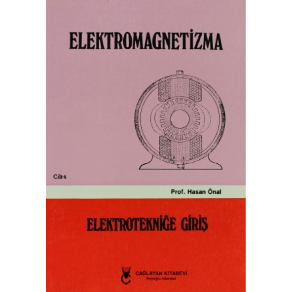 Elektromagnetizma - Cilt: 4 Elektroniğe Giriş
