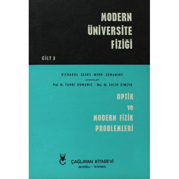 Modern Üniversite Fiziği Cilt: 3 Optik ve Modern Fizik Problemleri