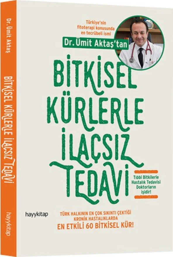 Bitkisel Kürlerle İlaçsız Tedavi DR. ÜMIT AKTAŞ